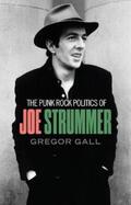 Gall |  The punk rock politics of Joe Strummer | eBook | Sack Fachmedien