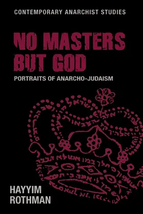 Rothman |  No masters but God | eBook | Sack Fachmedien