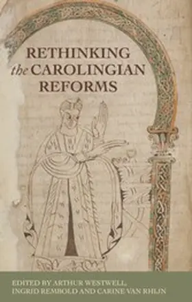 Westwell / Unknown / Rembold |  Rethinking the Carolingian reforms | eBook | Sack Fachmedien