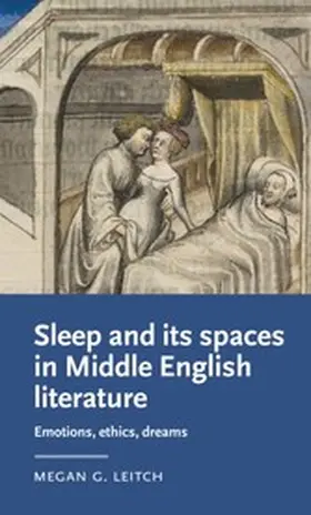 Leitch |  Sleep and its spaces in Middle English literature | eBook | Sack Fachmedien