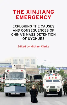 Clarke / Unknown |  The Xinjiang emergency | eBook | Sack Fachmedien