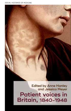 Hanley / Meyer |  Patient voices in Britain, 1840–1948 | eBook | Sack Fachmedien
