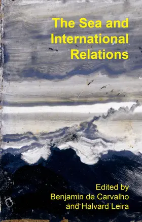 Carvalho / Unknown / Leira |  The Sea and International Relations | eBook | Sack Fachmedien