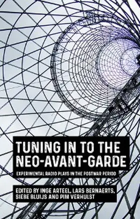 Arteel / Bernaerts / Bluijs |  Tuning in to the neo-avant-garde | eBook | Sack Fachmedien