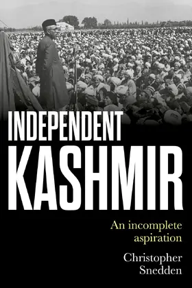 Snedden |  Independent Kashmir | eBook | Sack Fachmedien