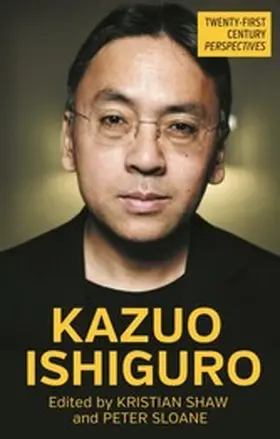 Shaw / Unknown / Sloane |  Kazuo Ishiguro | eBook | Sack Fachmedien