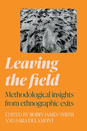 Smith / Unknown / Delamont |  Leaving the field | eBook | Sack Fachmedien