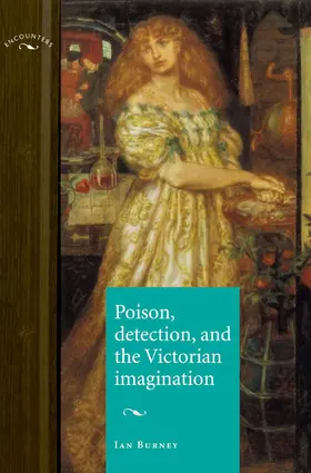 Burney |  Poison, detection and the Victorian imagination | eBook | Sack Fachmedien