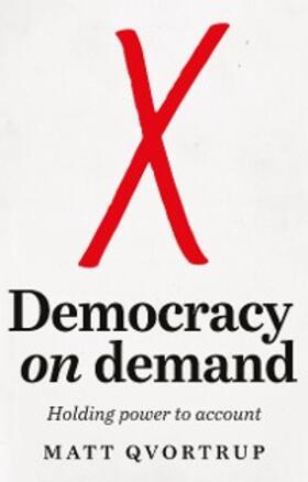 Qvortrup | Democracy on demand | E-Book | sack.de