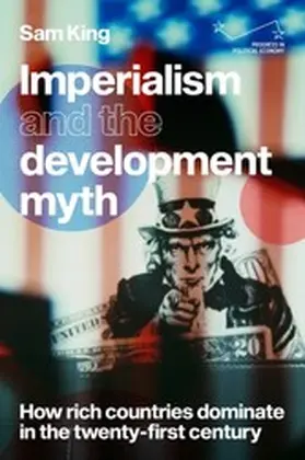 King |  Imperialism and the development myth | eBook | Sack Fachmedien