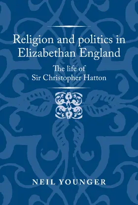 Younger | Religion and politics in Elizabethan England | E-Book | www.sack.de