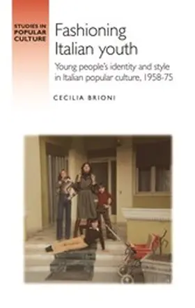 Brioni |  Fashioning Italian youth | eBook | Sack Fachmedien