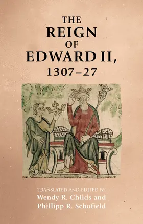 Childs / Unknown / Schofield |  The reign of Edward II, 1307–27 | eBook | Sack Fachmedien