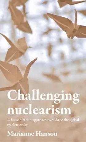 Hanson |  Challenging nuclearism | eBook | Sack Fachmedien