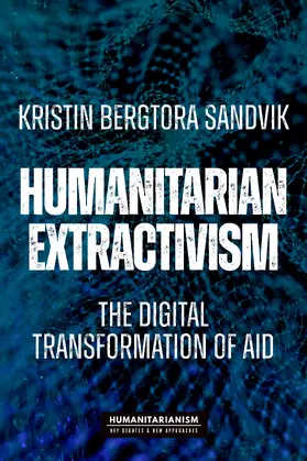 Sandvik |  Humanitarian extractivism | eBook | Sack Fachmedien
