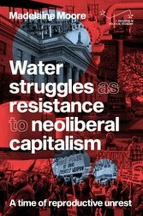 Moore |  Water struggles as resistance to neoliberal capitalism | eBook | Sack Fachmedien