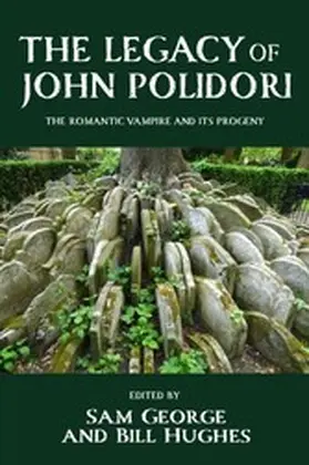 George / Hughes |  The legacy of John Polidori | eBook | Sack Fachmedien
