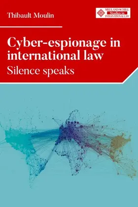 Moulin |  Cyber-espionage in international law | eBook | Sack Fachmedien