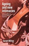 Milton |  Ageing and new intimacies | eBook | Sack Fachmedien