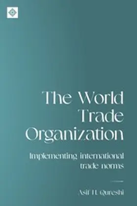 Qureshi |  The World Trade Organization | eBook | Sack Fachmedien
