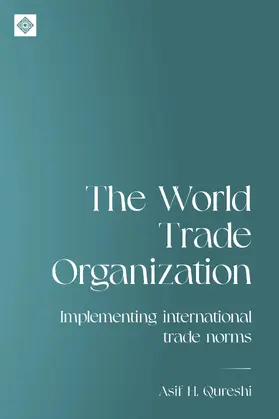 Qureshi |  The World Trade Organization | eBook | Sack Fachmedien