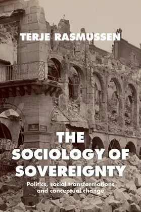 Rasmussen |  The sociology of sovereignty | eBook | Sack Fachmedien
