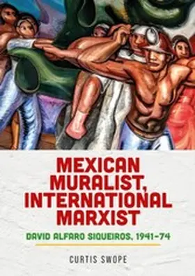 Swope |  Mexican muralist, international Marxist | eBook | Sack Fachmedien