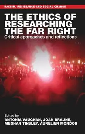 Vaughan / Unknown / Braune |  The ethics of researching the far right | eBook | Sack Fachmedien