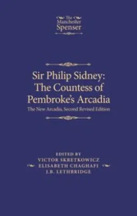 Skretkowicz / Unknown / Chaghafi |  Sir Philip Sidney: The Countess of Pembroke's Arcadia | eBook | Sack Fachmedien