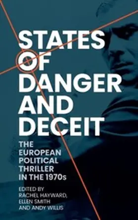 Hayward / Unknown / Smith |  States of danger and deceit | eBook | Sack Fachmedien