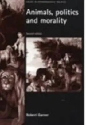Garner |  Animals, politics and morality | eBook | Sack Fachmedien