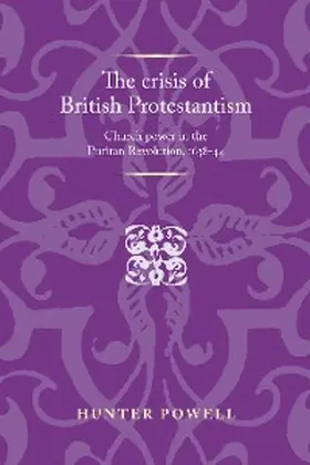 Powell |  The crisis of British Protestantism | eBook | Sack Fachmedien