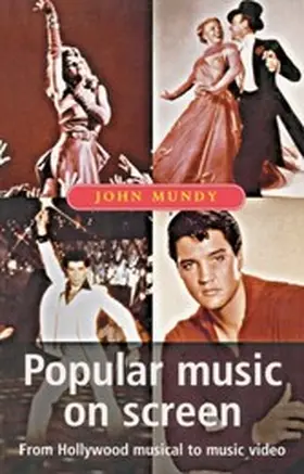 Mundy |  Popular music on screen | eBook | Sack Fachmedien