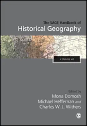 Domosh / Heffernan / Withers |  The SAGE Handbook of Historical Geography | Buch |  Sack Fachmedien