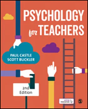 Castle / Buckler | Psychology for Teachers | Buch | 978-1-5264-1355-0 | www.sack.de