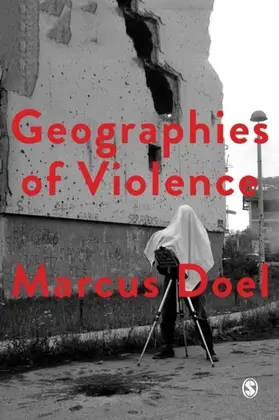 Doel |  Geographies of Violence | eBook | Sack Fachmedien
