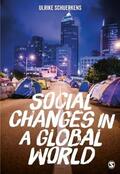 Schuerkens |  Social Changes in a Global World | eBook | Sack Fachmedien