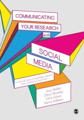 Mollett / Brumley / Gilson |  Communicating Your Research with Social Media | eBook | Sack Fachmedien