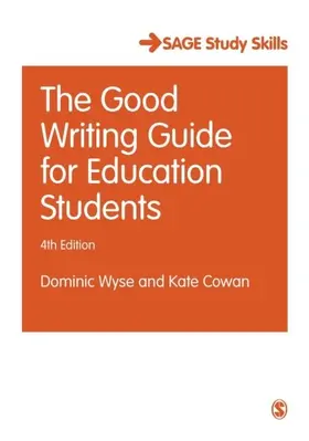 Wyse / Cowan | The Good Writing Guide for Education Students | E-Book | www.sack.de
