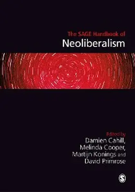 Cahill / Cooper / Konings |  The SAGE Handbook of Neoliberalism | eBook | Sack Fachmedien