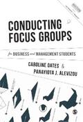 Oates / Alevizou |  Conducting Focus Groups for Business and Management Students | eBook | Sack Fachmedien