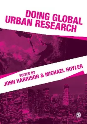 Harrison / Hoyler |  Doing Global Urban Research | eBook | Sack Fachmedien
