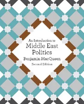 Macqueen | An Introduction to Middle East Politics | E-Book | www.sack.de