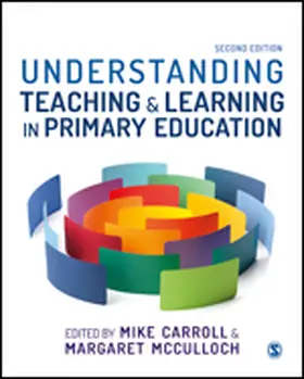 Carroll / McCulloch | Understanding Teaching and Learning in Primary Education | Buch | 978-1-5264-2117-3 | sack.de