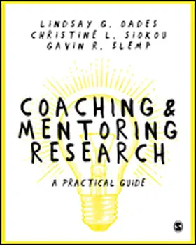 Oades / Siokou / Slemp |  Coaching and Mentoring Research | eBook | Sack Fachmedien
