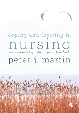 Martin |  Coping and Thriving in Nursing | Buch |  Sack Fachmedien