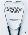 McGloin / Skull |  Principles of Acute Care Nursing | Buch |  Sack Fachmedien