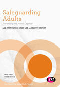 Fenge / Lee / Brown |  Safeguarding Adults: Scamming and Mental Capacity | Buch |  Sack Fachmedien