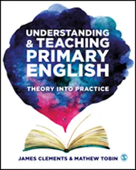 Clements / Tobin |  Understanding and Teaching Primary English | Buch |  Sack Fachmedien