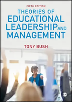 Bush |  Theories of Educational Leadership and Management | Buch |  Sack Fachmedien